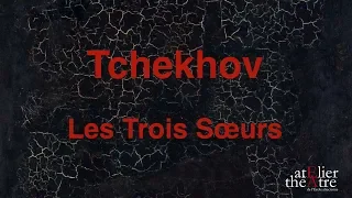 Les Trois Sœurs de Tchekhov (en entier et en direct) - 9 mai 2019 - équipe B