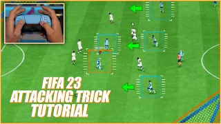 FIFA 23 MOST EFFECTIVE ATTACKING TRICK TO INSTANTLY IMPROVE YOUR CHANCE CREATION & SCORE MORE GOALS