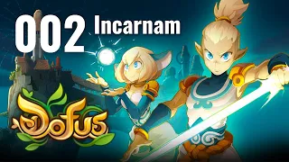 DOFUS - 100% Incarnam - Épisode 002