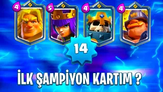 MAX SEVİYE OLDUM | İLK ŞAMPİYON KARTIM | Clash Royale