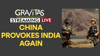 Gravitas LIVE | India-China border clashes | Faceoff in Arunachal's Tawang Sector | Global Headlines