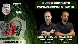 Lançamento Curso Completo PAPILOSCOPISTA IGP RS Método SuperAção