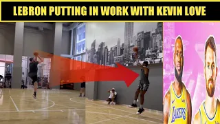 LeBron James New Workout with Kevin Love