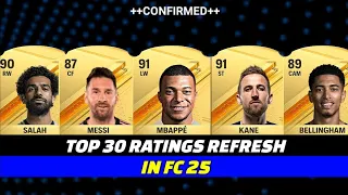 FC 25 | TOP 30 RATINGS REFRESH! 🤯🎉 ft. Mbappé, Messi, Kane..