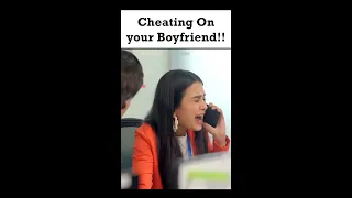 Cheating On Your Boyfriend | Hasley India | Shorts