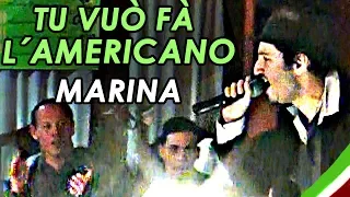 Tu Vuò Fà L'Americano - Marina - show de canciones italianas para cumpleaños - animaciones
