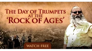 The Day of Trumpets at the Rock of Ages