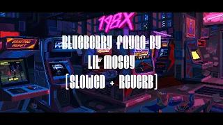 Blueberry faygo by Lil mosey (slowed + reverb) (1hour loop)