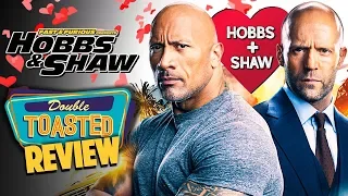 HOBBS AND SHAW MOVIE REVIEW / THE MOST INSANE FAST AND FURIOUS - Double Toasted