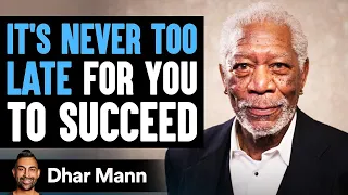 It's Never Too Late For You To Succeed | Dhar Mann