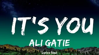 [1 Hour]  Ali Gatie - It's You (Lyrics)  | Lyrics For Your Heart