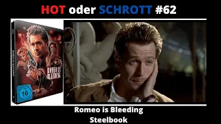 HOT oder SCHROTT #62 - Romeo is bleeding - Steelbook (Unboxing)