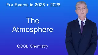 GCSE Chemistry Revision "The Atmosphere"