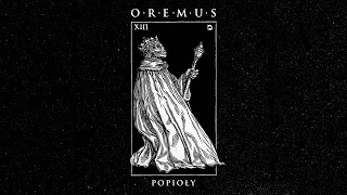 Oremus - Popioły (Full Album)