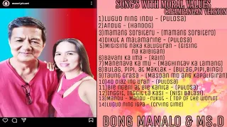Moral Value songs,  capampangan version💖💖💖🎶 Bong Manalo and ms. D,, 😘😘😘