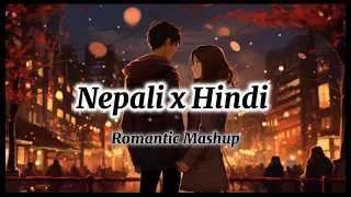 Nepali + Hindi + Assamese mashup songs | Romantic Mashup |RemixSongs #lofi #hindinepalimashup #Ne-Hi