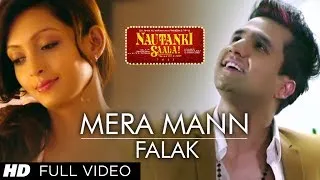 Mera Mann Kehne Laga Nautanki Saala Full Video Song ★ Falak ★