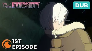 To Your Eternity Ep. 1 | DUB | The Last One