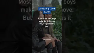 If girls make first move in love.. #girlsfacts  #psychologyfacts #lovefacts #shorts