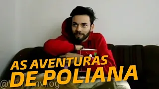 As aventuras de Poliana | Capítulo 484 - 23/03/20, completo