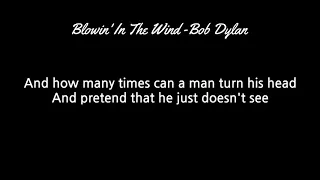 Blowin' In The Wind - Bob Dylan (With Lyrics)