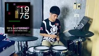 The 1975 - It's Not Living (If It's Not With You) | Drum cover by Goffari
