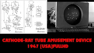 Cathode-ray tube amusement device 1947 [USA]FullHD