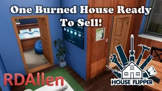 Fully Restored Burned House, Ready to Sell - E8 House Flipper