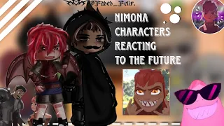 — ` ` 🌈 Past Nimona react to the future | gacha | react | Bl | Spoiler | [❗] ` ` —