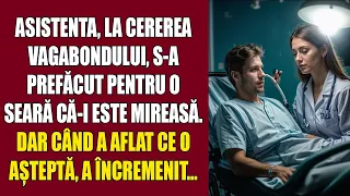 Asistenta, la cererea vagabondului, s-a prefăcut pentru o seară că-i este mireasă. Dar când a aflat