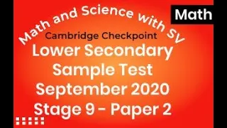 Math Sample Test - Stage 9 - Lower Secondary Checkpoint September 2020 - Paper 2