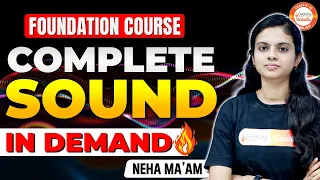 Sound - Complete Chapter | Class 9 | Most Demanded Lecture🔥
