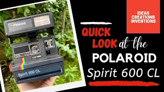 Vintage Camera - Quick Look at the Polaroid Spirit 600 CL