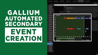 Gallium - Automated Secondary Event Creation