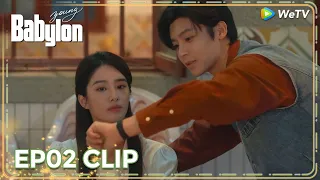 ENG SUB | Clip EP02 | I'll become your boyfriend 😊 | WeTV | Young Babylon