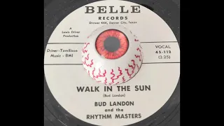 Bud Landon and the Rhythm Masters - Walk In The Sun