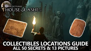 House of Ashes - Collectibles Locations Guide - All Secrets & Pictures (Dark Pictures Anthology)