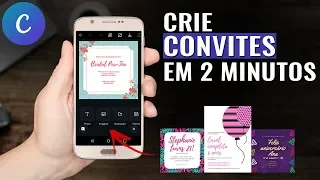 COMO FAZER CONVITES USANDO SEU CELULAR - APP CANVA