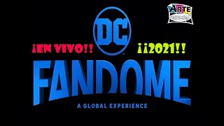 DC FANDOME 2021 EN VIVO!!