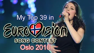 Eurovision 2010 - My Top 39 [with comments]