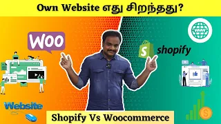 Which is Best for Ecommerce Website Building? Shopify vs WooCommerce |Ecommerce Business in Tamil