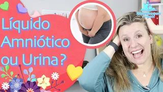 LÍQUIDO AMNIÓTICO OU URINA? | Como saber se a bolsa estourou | Ruptura da Bolsa