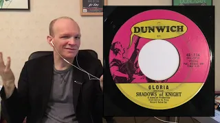 "Gloria" by The Shadows of Knight (1965) – Wild early garage rock 45rpm reaction and research