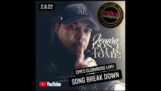 CPR's Clubhouse Live! f  Jenaro - Don't Talk To Me (Song Break Down)