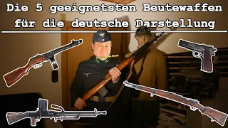 Die 5 geeignetsten Beutewaffen für die deutsche Darstellung