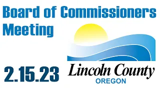 Board of Commissioners Meeting - 2.15.23 (Part 2)