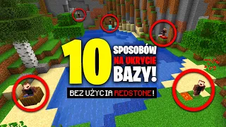 10 SPOSOBÓW na UKRYCIE BAZY w MINECRAFT!