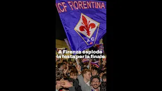 Fiorentina, festa nella notte a Peretola: cori e fumogeni per la finale conquistata