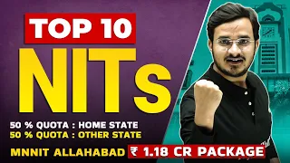 Top 10 NITs 🔥 NIT Trichy | NIT Surathkal | 50% For Home State | 50% For Other States