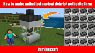 how to make unlimited🔥 netherite farm in minecraft.| ancient debris farm. |🔥